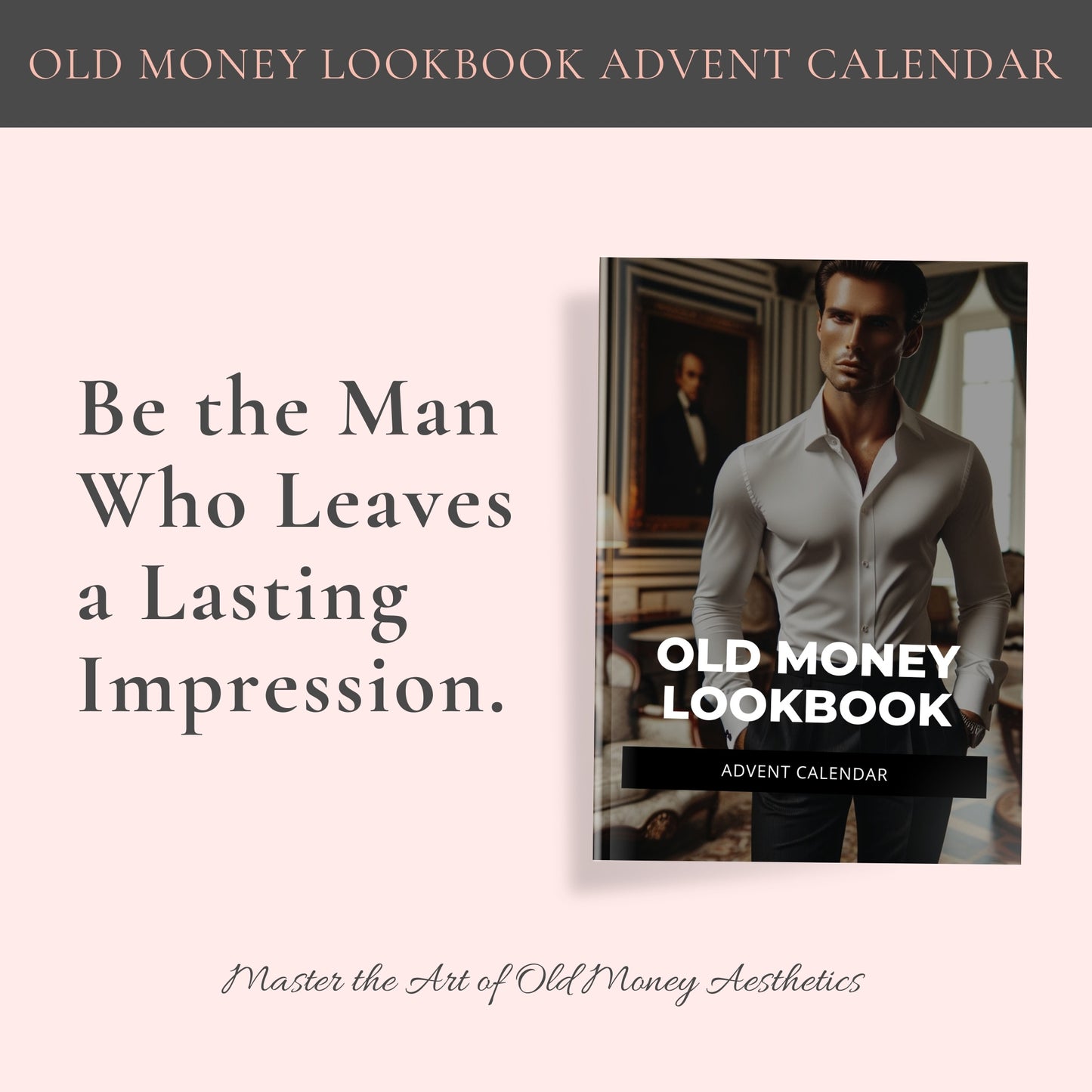 Old Money Lookbook Advent Calendar - Men